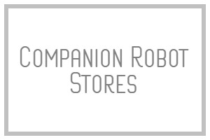 Companion Robot Stores