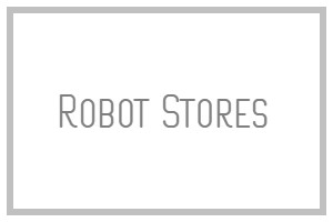 Robot Stores